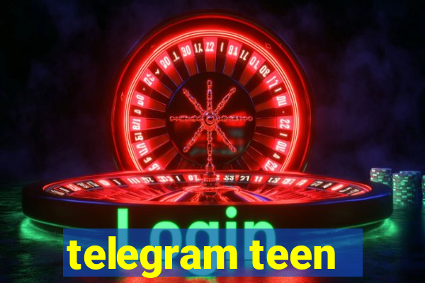 telegram teen -18